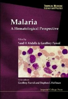 Malaria: A Hematological Perspective