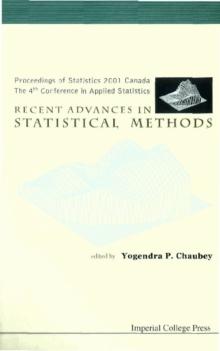 Recent Advances In Statistical Methods, Proceedings Of Statistics 2001 Canada: The 4th Conference In Applied Statistics