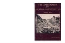 Mathematics Of Natural Catastrophes, The