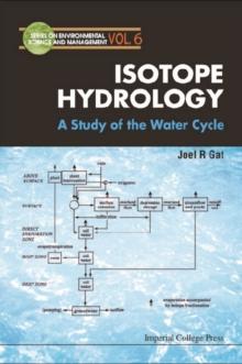 Isotope Hydrology: A Study Of The Water Cycle