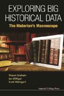 Exploring Big Historical Data: The Historian's Macroscope