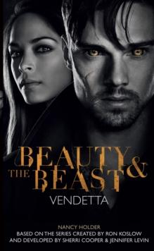 Beauty & the Beast: Vendetta