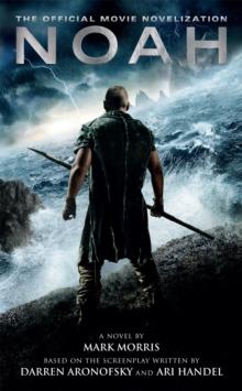 Noah: The Official Movie Novelization