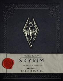 The Elder Scrolls V: Skyrim - The Skyrim Library, Vol. I: The Histories