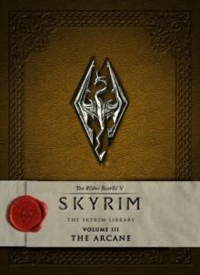 The Elder Scrolls V - The Skyrim Library : The Arcane