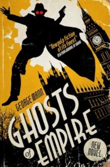 Ghosts of Empire : A Ghost Novel