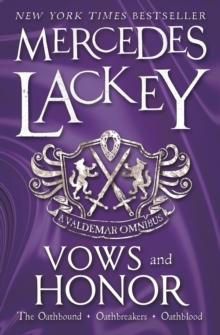 Vows & Honor : A Valdemar Omnibus