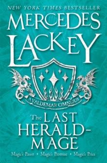 The Last Herald-Mage (A Valdemar Omnibus)