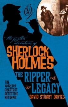 The Further Adventures of Sherlock Holmes: The Ripper Legacy