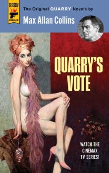 Quarry's Vote : Quarry