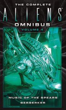 The Complete Aliens Omnibus: Volume Four