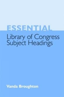 Essential Library of Congress Subject Headings