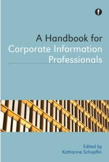 A Handbook for Corporate Information Professionals