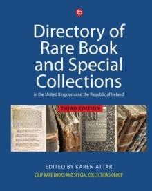 Directory of Rare Book and Special Collections in the UK and Republic of Ireland