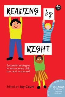 Reading by Right : Successful strategies to ensure every child can read to succeed