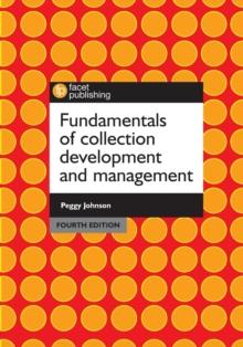 Fundamentals of Collection Development and Management