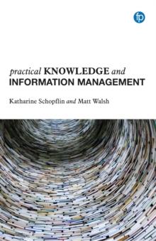 Practical Knowledge and Information Management