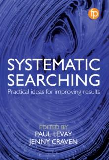 Systematic Searching : Practical ideas for improving results