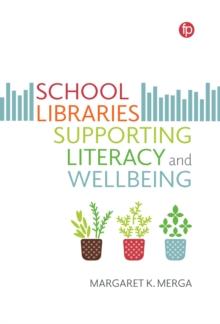 School Libraries Supporting Literacy and Wellbeing