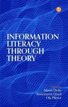 Information Literacy Through Theory