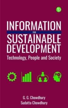 Information for Sustainable Development : Technology, People and Society