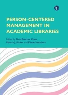 Person-Centered Management in Academic Libraries