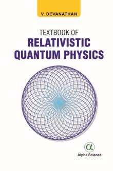 Textbook of Relativistic Quantum Physics