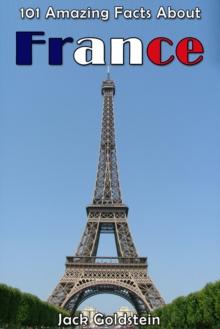 101 Amazing Facts About France