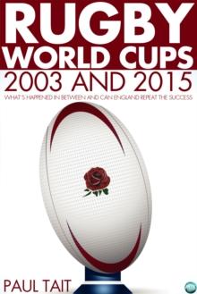 Rugby World Cups - 2003 and 2015 : What's happened in between and can England repeat the success?