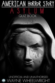 American Horror Story - Asylum Quiz Book : Season 2