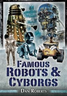 Famous Robots and Cyborgs