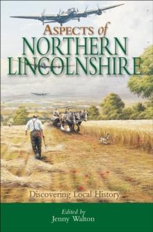 Aspects of Northern Lincolnshire : Discovering Local History