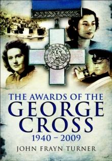 The Awards of the George Cross, 1940-2009