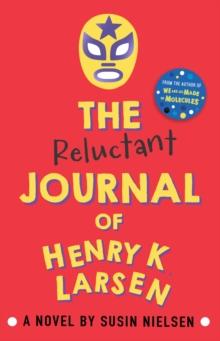 The Reluctant Journal Of Henry K. Larsen