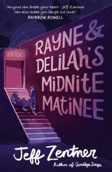 Rayne and Delilah's Midnite Matinee