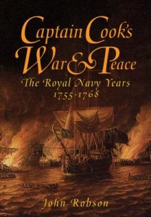 Captain Cook's War & Peace : The Royal Navy Years, 1755-1768