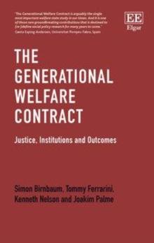 Generational Welfare Contract : Justice, Institutions and Outcomes