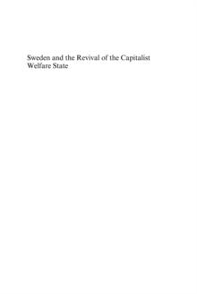 Sweden and the Revival of the Capitalist Welfare State