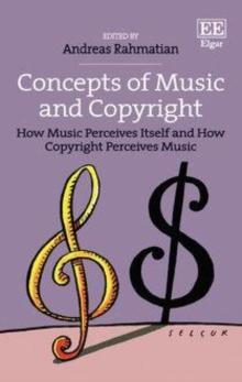 Concepts of Music and Copyright : How Music Perceives Itself and How Copyright Perceives Music