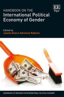 Handbook on the International Political Economy of Gender