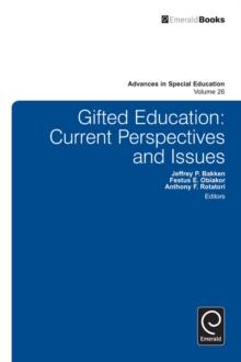 Gifted Education : Current Perspectives and Issues