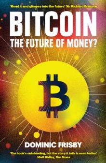 Bitcoin : The Future of Money?