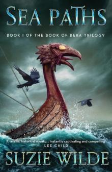 The Book of Bera : Sea Paths (Book I in The Book of Bera trilogy)