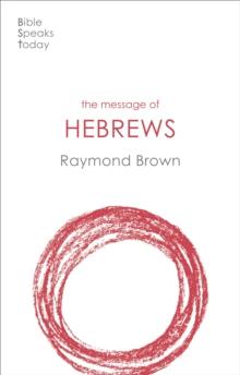 The Message of Hebrews