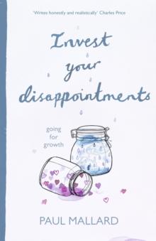 Invest Your Disappointments : Going For Growth