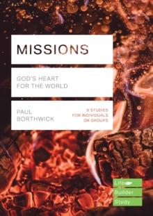 Missions (Lifebuilder Study Guides) : God's Heart for the World