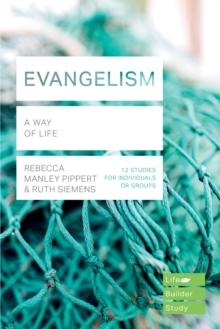 Evangelism (Lifebuilder Study Guides) : A Way Of Life