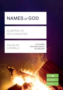 Names of God (Lifebuilder Study Guides) : Glimpses of His Character