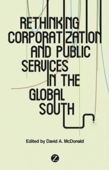 Rethinking Corporatization and Public Services in the Global South