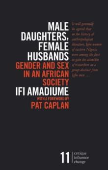 Male Daughters, Female Husbands : Gender and Sex in an African Society